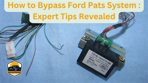 bypass ford pats system expert tips revealed motor riderz