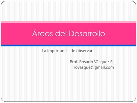 Reas Del Desarrollo Ppt