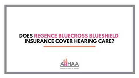 Does Regence Bluecross Blueshield Insurance Cover Hearing Care