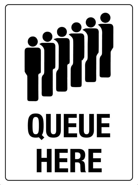 Queue Here Sign – New Signs