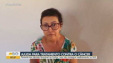 Bom Dia GO Moradora de Goiânia tenta conseguir medicamento contra