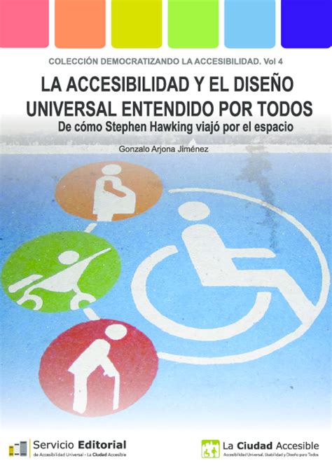 Pdf La Accesibilidad Y El Diseño Universal Entendido Por Todos Juan