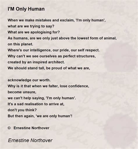 Im Only Human Im Only Human Poem By Ernestine Northover