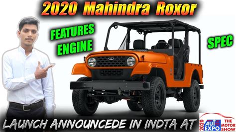 2020 Mahindra Roxor Thar Based Upated Roxor Launch Announced In India