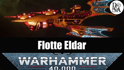 Lore Warhammer 40k FR Flotte Eldar Asuryani D A YouTube