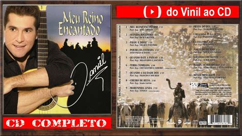 D A N I E L MEU REINO ENCANTADO 1 CD Completo YouTube