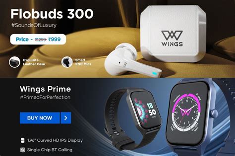 Wings Launches Prime Smartwatch And Flobuds 300 TWS In India Check