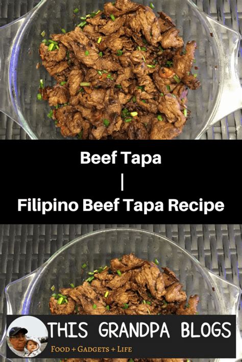 Beef Tapa Filipino Beef Tapa Recipe A Filipino Favorite