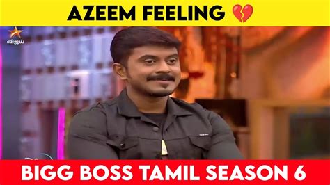 AzeemBigg Boss Tamil Season 6 Review BB6 BiggBoss Kamal Haasan Azeem