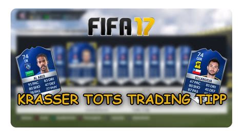 FIFA 17 TRADING TIPPS DEUTSCH KRASSER TOTS TRADING TIPP VIELE