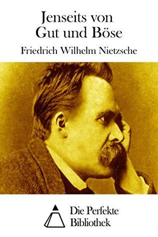 Jenseits von Gut und Böse by Friedrich Nietzsche Goodreads