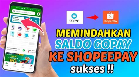 Cara Memindahkan Saldo Gopay Ke Shopeepay Pasti Berhasil