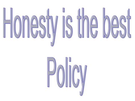 Ppt Honesty Is The Best Policy Powerpoint Presentation Free Download