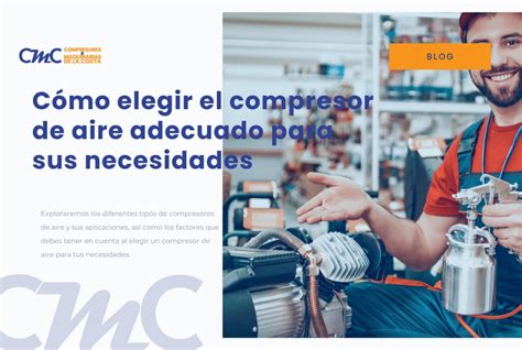 Cómo elegir el compresor de aire adecuado para sus necesidades