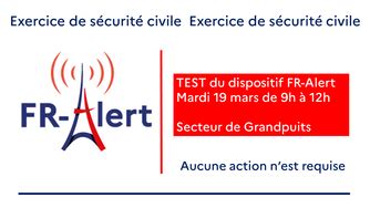 Exercice de sécurité civile Test grandeur nature du dispositif FR