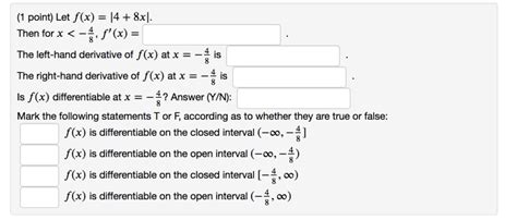 Solved 1 Point Let F X 4 8x Then For X The Left Hand