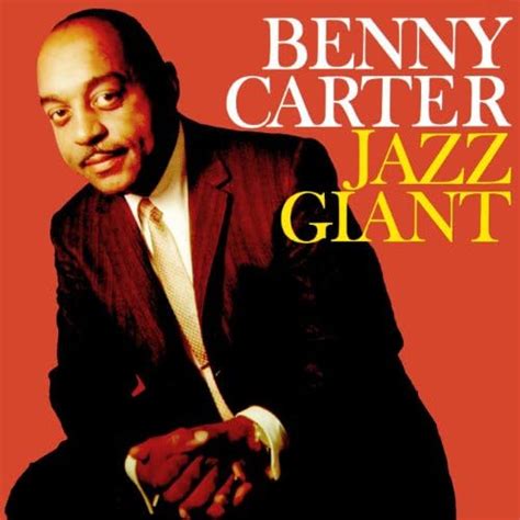 Jazz Giant Explicit Benny Carter Amazon fr Téléchargement de Musique