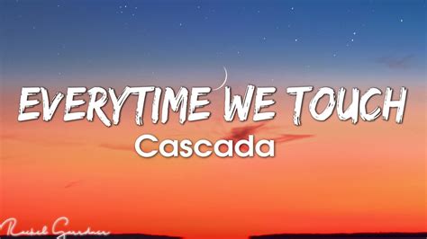 Cascada Everytime We Touch Lyrics