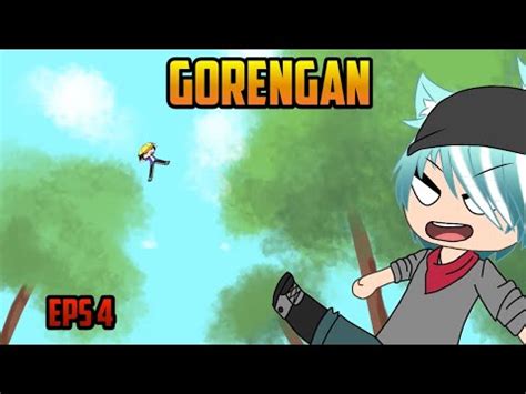 Vime Gorengan Versi Gacha Life Episode 4 YouTube