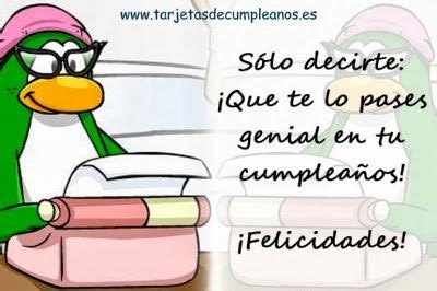 Que Te Lo Pases Genial En Tu Cumplea Os Felicidades Feliz