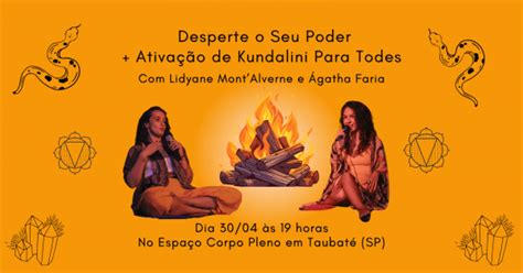 Desperte Seu Poder Ativa O Da Kundalini Em Taubat Sympla