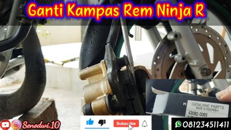 Ganti Kampas Rem Service Kaliper Ninja R Kis Dolananmotor YouTube