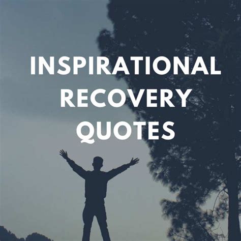 30 Inspirational Recovery Quotes To Encourage You On Your Journey Legit Ng