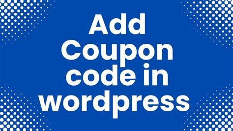 How To Create Coupon Code In Woocommerce How To Create Coupons