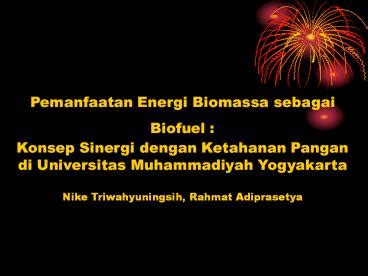 PPT Pemanfaatan Energi Biomassa Sebagai Biofuel PowerPoint