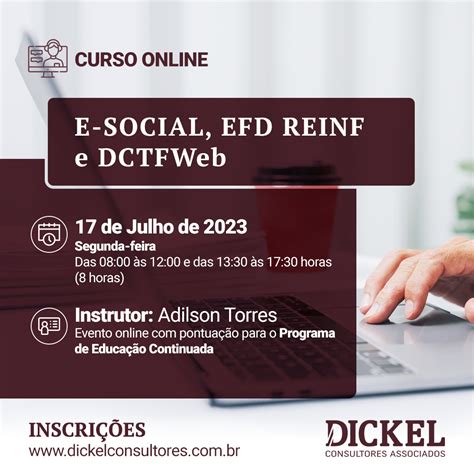 Curso E Social Efd Reinf E Dctfweb Dickel Consultores