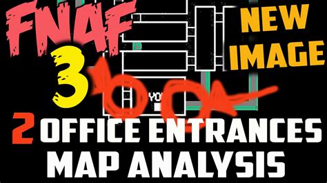 2 Office Entrances Cam15 Secret New Map Analysis Five Nights At Freddys 3 Theories