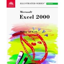 University Of Guelph Bookstore Microsoft Excel 2000 Illustrated