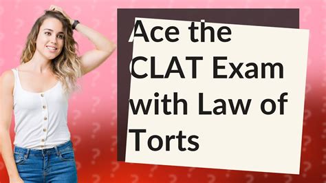 How Can I Master Law Of Torts For The CLAT Exam S Legal Aptitude