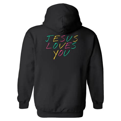 Jesus Loves You Christian Hoodie Joshua1