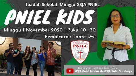 Ibadah Sekolah Minggu Gsja Pniel Surabaya November Kasih