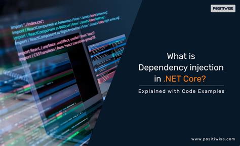 Dependency Injection In NET Core Explained With Code Examples