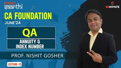 CA Foundation J 24 EdnoSaarthi Day 22 QA Annuity Index