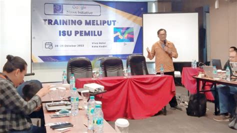 AJI Kediri Bekali Puluhan Jurnalis Training Meliput Isu Pemilu