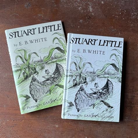 Stuart Little by E. B. White with Illustrations by Garth Williams ...