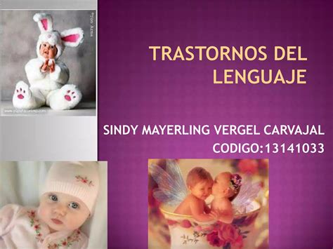 Trastornos Del Lenguaje Ppt Descarga Gratuita