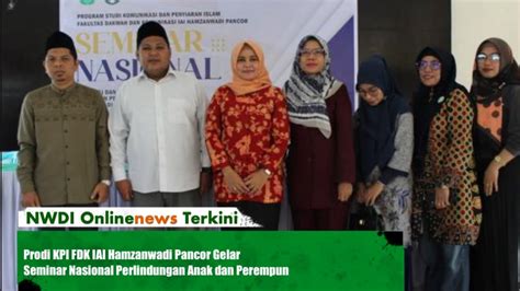 BERITA Prodi KPI FDK IAI Hamzanwadi Pancor Gelar Seminar Nasional