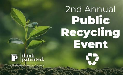 Think Patented Holds Second Annual Public Recycling Event To Support