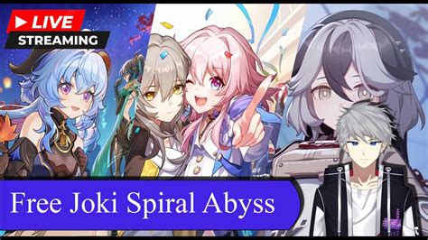 Genshin ImpactFree Joki Spiral Abyss Semoga G Ada Akun Tryhard