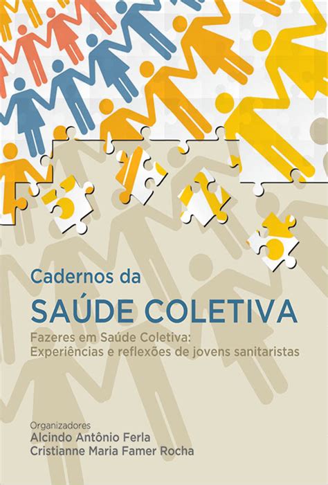 Cadernos Da Saúde Coletiva Vol 3 Fazeres Em Saúde Coletiva