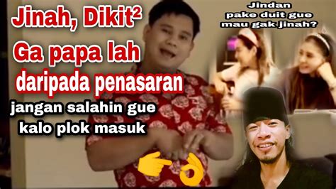 Jindan Bolehkan Jinah Sedikit Ga Papa Lah Daripada Penasaran YouTube