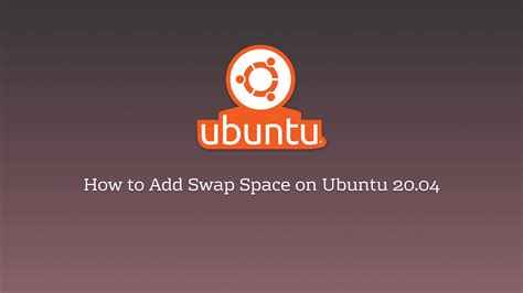 How To Add Swap Space On Ubuntu