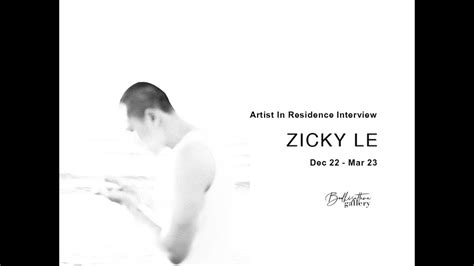 ZICKY LE Artist In Residence Interview YouTube