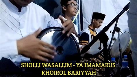 Darbuka Sholli Wasallim Ya Imamarus Khoirol Bariyyah Hadroh