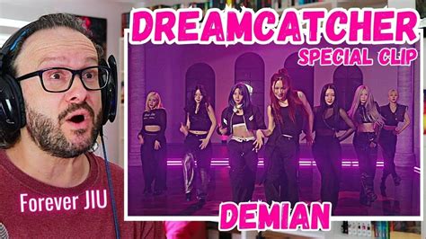 Jiu is killing me DREAMCATCHER 드림캐쳐 DEMIAN Special Clip reaction