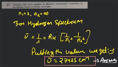 Calculate The Wavenumber For The Longest Wavelength Transition In The Bal